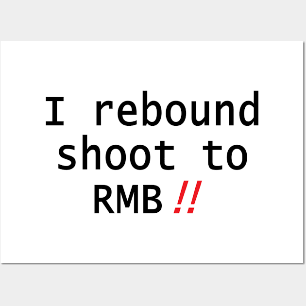 Rebound Shoot to RMB Wall Art by Ooriana